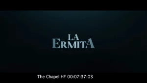 Titelkarte „La Ermita“ (The Chapel)